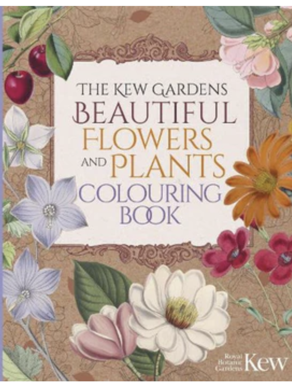 Kew Gardens Beautiful Flowers And Plants Colouring Book