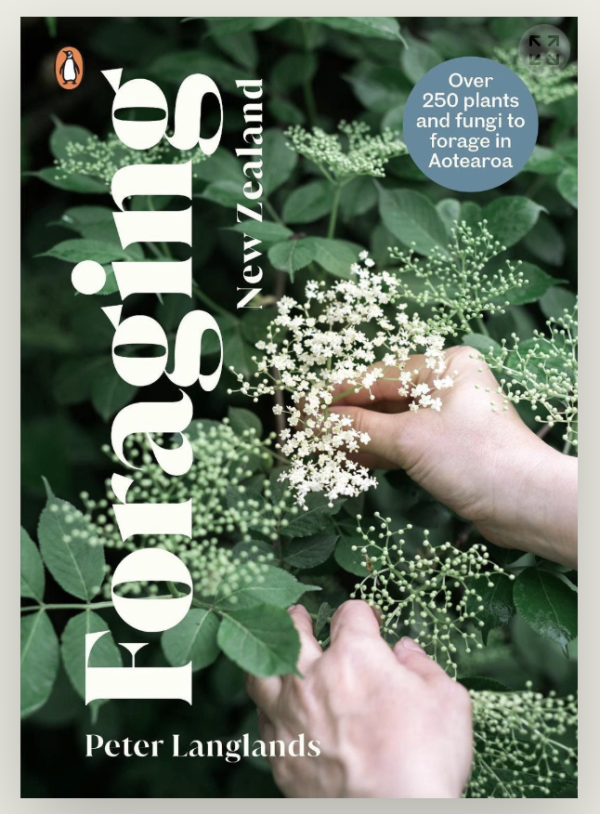 Foraging New Zealand - Peter Langlands